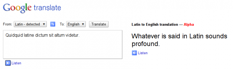 Whatever is said in Latin sounds profound.